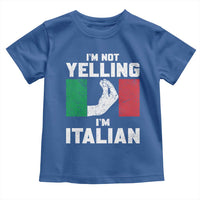 Funny Italian Toddler T Shirt Im Not Yelling Im Italian Italy Flag - Wonder Print Shop