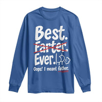 Retro Dad Worlds Best Farter I Mean Father Long Sleeve Shirt Funny Gag Gift Birthday Husband Dad Fathers Day