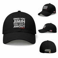 Once You Jimin You Cant Jimout Baseball Cap