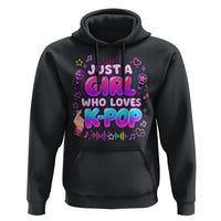 Kpop Lover Hoodie Just a Girl Who Loves K-Pop Korean Music