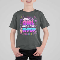 Kpop Lover T Shirt For Kid Just a Girl Who Loves K-Pop Korean Music