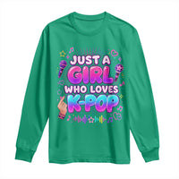Kpop Lover Long Sleeve Shirt Just a Girl Who Loves K-Pop Korean Music