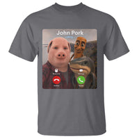 Tung Tung Tung Sahur John Pork Calling T Shirt Tralalero Tralala Meme Brainrot Funny