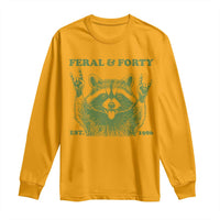 Raccoon 40th Birthday Long Sleeve Shirt Funny Feral And Forty Vintage 1986 40 Year Old Gift