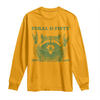 Raccoon 50th Birthday Long Sleeve Shirt Funny Feral And Fifty Vintage 1976 50 Year Old Gift