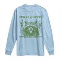 Raccoon 50th Birthday Long Sleeve Shirt Funny Feral And Fifty Vintage 1976 50 Year Old Gift