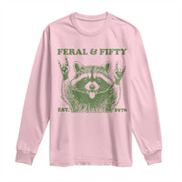 Raccoon 50th Birthday Long Sleeve Shirt Funny Feral And Fifty Vintage 1976 50 Year Old Gift