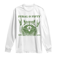 Raccoon 50th Birthday Long Sleeve Shirt Funny Feral And Fifty Vintage 1976 50 Year Old Gift