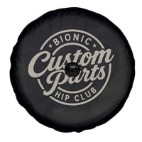 Bionic Hip Club Custom Parts Funny Hip Replacement Surgery Gift Spare Tire Cover