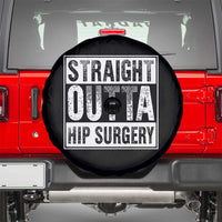 Hip Replacement Recovery Spare Tire Cover Straight Outta Hip Surgery Get Well