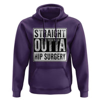 Hip Replacement Recovery Hoodie Straight Outta Hip Surgery Get Well