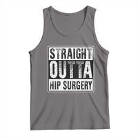 Hip Replacement Recovery Tank Top Straight Outta Hip Surgery Get Well