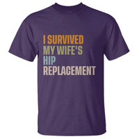 I Survived My Wifes Hip Replacement Funny Husband T Shirt