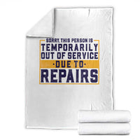 Funny Surgery Recovery Graphic Throw Blanket Sorry This Person Is Temporarily Out Of Service Hip Knee Shoulder Joint Replacement