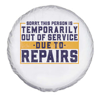 Funny Surgery Recovery Graphic Spare Tire Cover Sorry This Person Is Temporarily Out Of Service Hip Knee Shoulder Joint Replacement