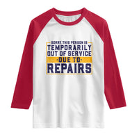 Funny Surgery Recovery Graphic Raglan Shirt Sorry This Person Is Temporarily Out Of Service Hip Knee Shoulder Joint Replacement