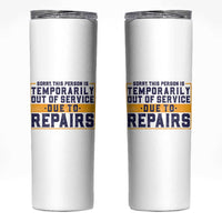 Funny Surgery Recovery Graphic Skinny Tumbler Sorry This Person Is Temporarily Out Of Service Hip Knee Shoulder Joint Replacement