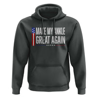 Make My Ankle Great Again Funny Ankle Surgery Recovery Hoodie Vintage USA Flag Patriotic