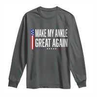 Make My Ankle Great Again Funny Ankle Surgery Recovery Long Sleeve Shirt Vintage USA Flag Patriotic