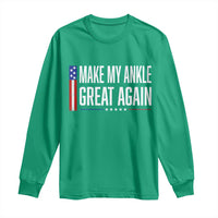 Make My Ankle Great Again Funny Ankle Surgery Recovery Long Sleeve Shirt Vintage USA Flag Patriotic