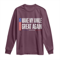 Make My Ankle Great Again Funny Ankle Surgery Recovery Long Sleeve Shirt Vintage USA Flag Patriotic