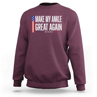 Make My Ankle Great Again Funny Ankle Surgery Recovery Sweatshirt Vintage USA Flag Patriotic