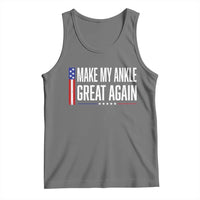 Make My Ankle Great Again Funny Ankle Surgery Recovery Tank Top Vintage USA Flag Patriotic