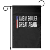 Make My Shoulder Great Again Funny Shoulder Surgery Recovery Garden Flag Vintage USA Flag Patriotic