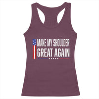 Make My Shoulder Great Again Funny Shoulder Surgery Recovery Racerback Tank Top Vintage USA Flag Patriotic