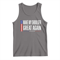 Make My Shoulder Great Again Funny Shoulder Surgery Recovery Tank Top Vintage USA Flag Patriotic