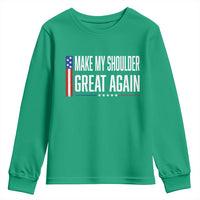 Make My Shoulder Great Again Funny Shoulder Surgery Recovery Youth Sweatshirt Vintage USA Flag Patriotic