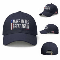 Make My Leg Great Again Funny Broken Leg Surgery Recovery Baseball Cap Vintage USA Flag Patriotic