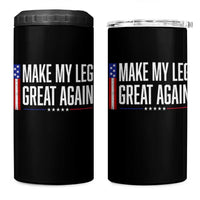 Make My Leg Great Again Funny Broken Leg Surgery Recovery 4 in 1 Can Cooler Tumbler Vintage USA Flag Patriotic
