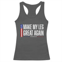 Make My Leg Great Again Funny Broken Leg Surgery Recovery Racerback Tank Top Vintage USA Flag Patriotic
