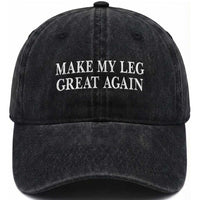 Make My Leg Great Again Funny Broken Leg Surgery Recovery Washed Cotton Baseball Cap