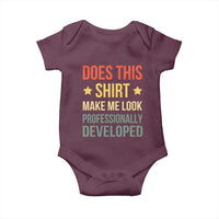 Does This Shirt Make Me Look Professionally Developed Vintage Graphic Baby Onesie