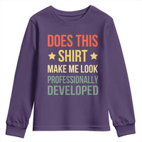 Does This Shirt Make Me Look Professionally Developed Vintage Graphic Youth Sweatshirt