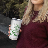I Will Succeed Because I Am Insane Frog Crocodile Tumbler Cup