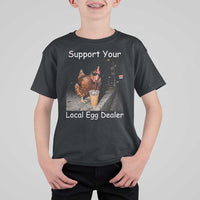 Support Local Dealer Chicken Farmer T Shirt For Kid Funny Animal Graphic Chicken Drinking Iced Coffee