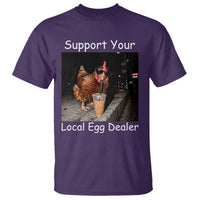 Support Local Dealer Chicken Farmer T Shirt Funny Animal Graphic Chicken Drinking Iced Coffee