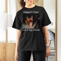 Support Local Dealer Chicken Farmer T Shirt For Women Funny Animal Graphic Chicken Drinking Iced Coffee