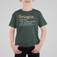 Gringon Green-gon Like A Regular Gringo Pero Mas Chingon T Shirt For Kid Mexican Mexico Pride
