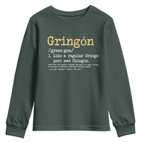 Gringon Green-gon Like A Regular Gringo Pero Mas Chingon Youth Sweatshirt Mexican Mexico Pride