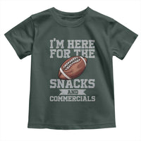 Funny Football Toddler T Shirt I'm Just Here For The Snacks And Commercials Halftime Show
