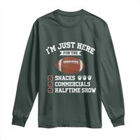 Funny Football Long Sleeve Shirt I'm Just Here For The Snacks And Commercials