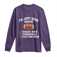 Funny Football Long Sleeve Shirt I'm Just Here For The Snacks And Commercials