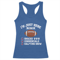 Funny Football Racerback Tank Top I'm Just Here For The Snacks And Commercials