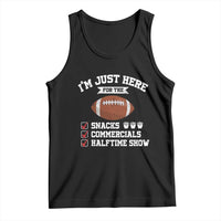 Funny Football Tank Top I'm Just Here For The Snacks And Commercials