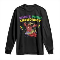 Mardi Gras Crawfish Long Sleeve Shirt Whos Your Crawdaddy Jester Beads