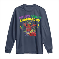 Mardi Gras Crawfish Long Sleeve Shirt Whos Your Crawdaddy Jester Beads